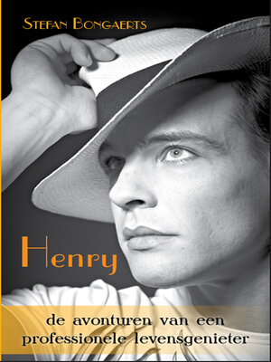 cover image of Henry, de avonturen van een professionele levensgenieter